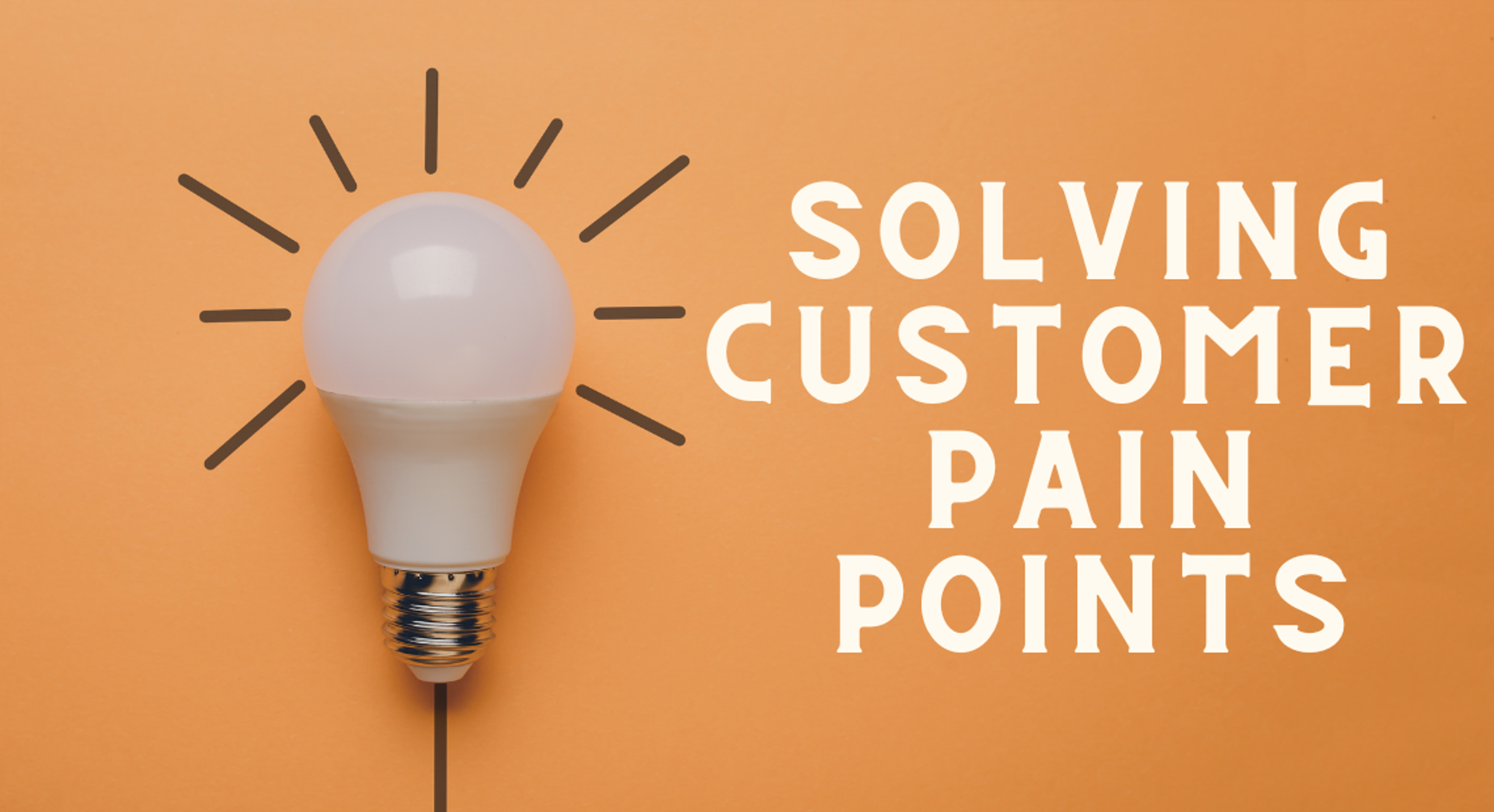 Customer Pain Points: How To Find, Discern, And Solve Issues