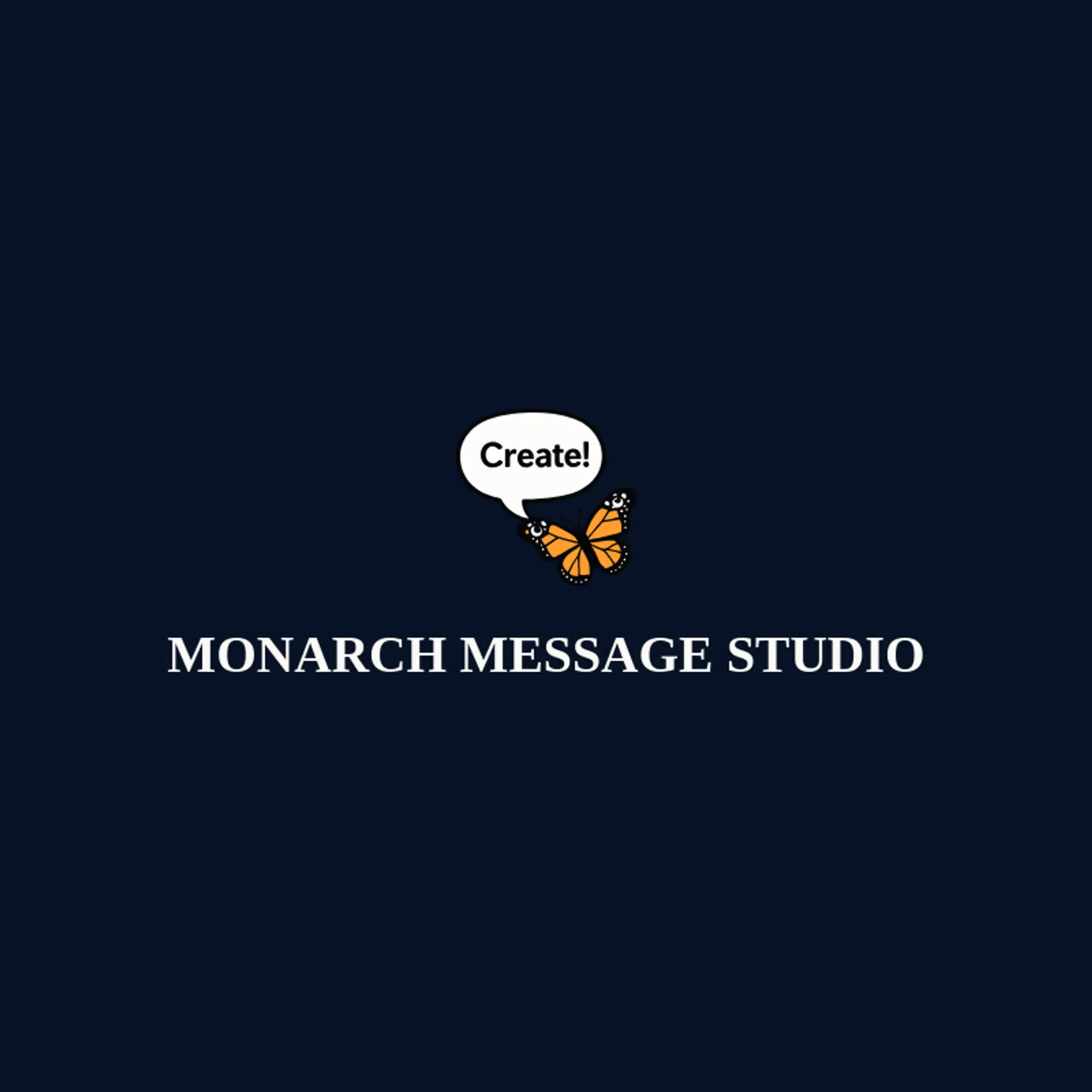 Monarch Message Studio logo for content creator