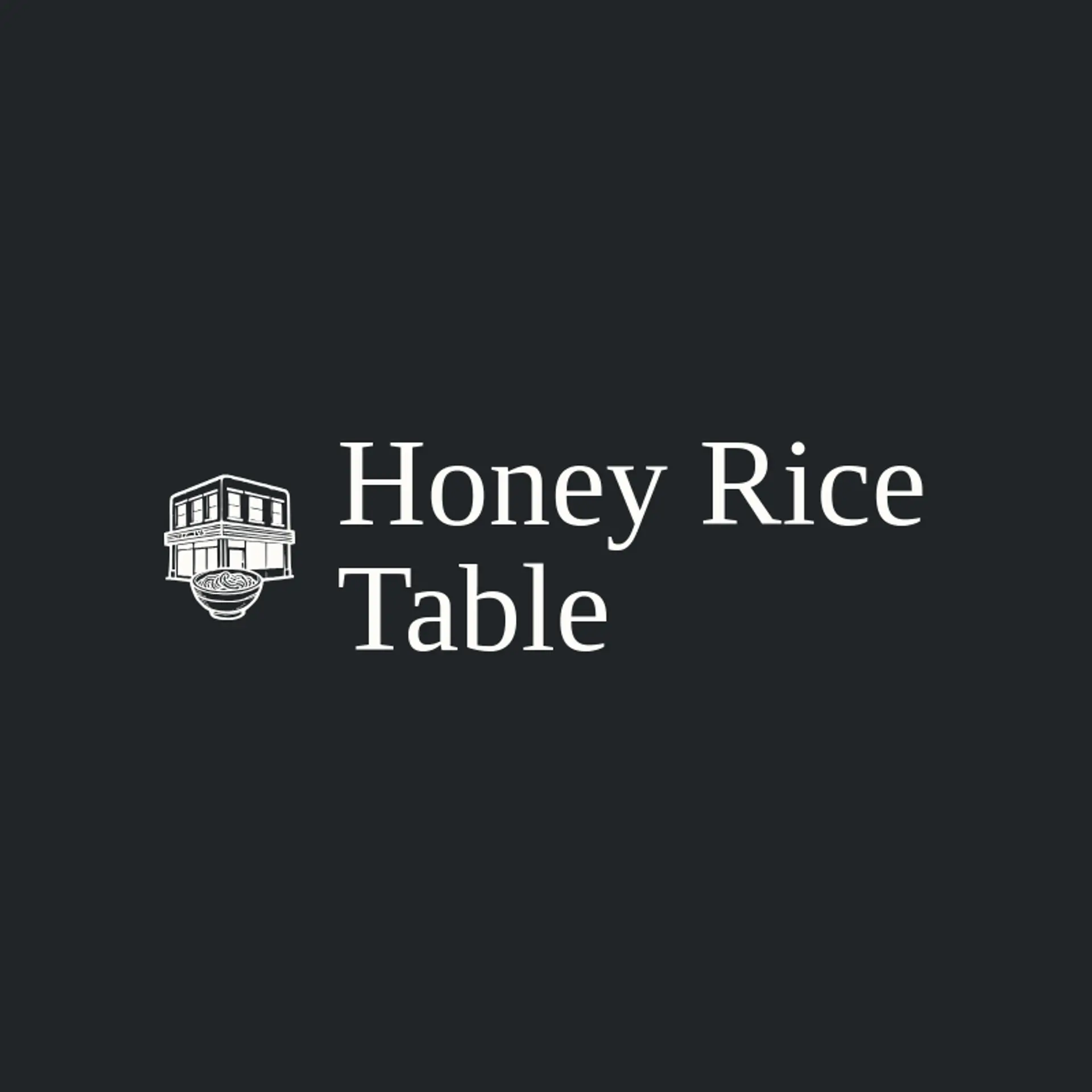Honey Rice Table logo for chinese restaurant