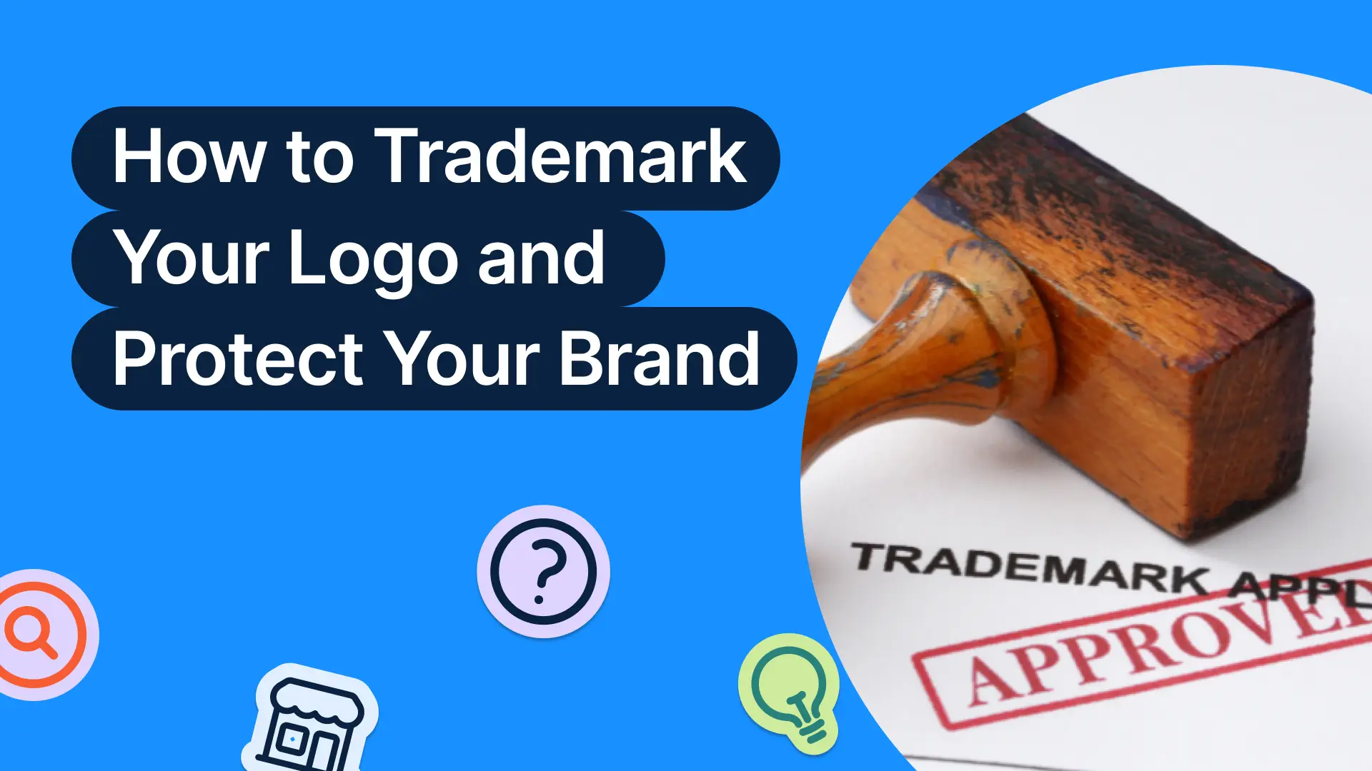 Own Your Brand: A Simple Guide to Trademarking Your Logo