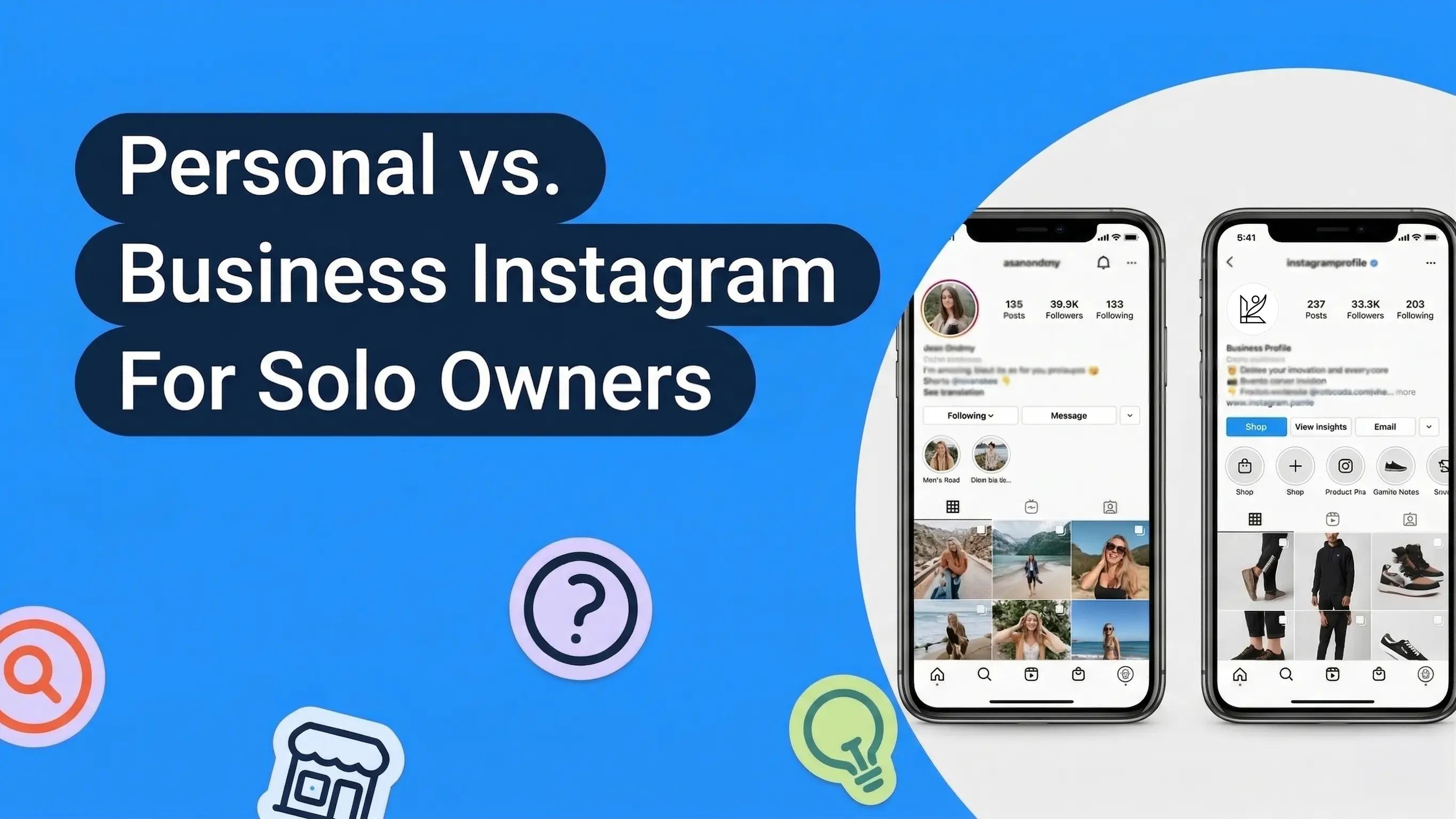 Personal vs. Business Instagram: Which Account Should Solo Business Owners Use?