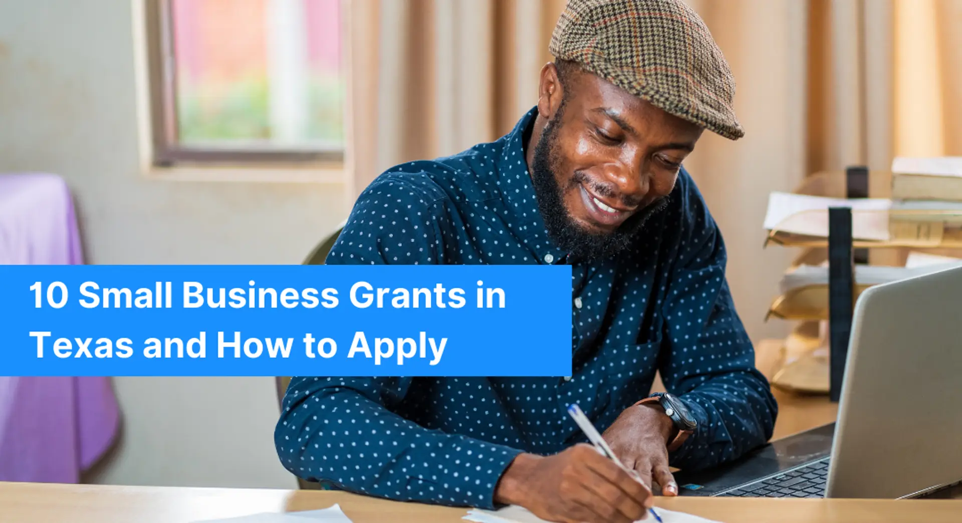 10 Small Business Grants in Texas and How to Apply