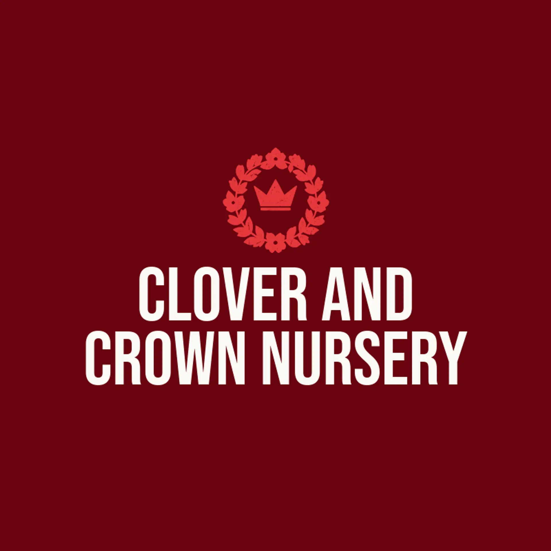 Clover and Crown Nursery logo for garden