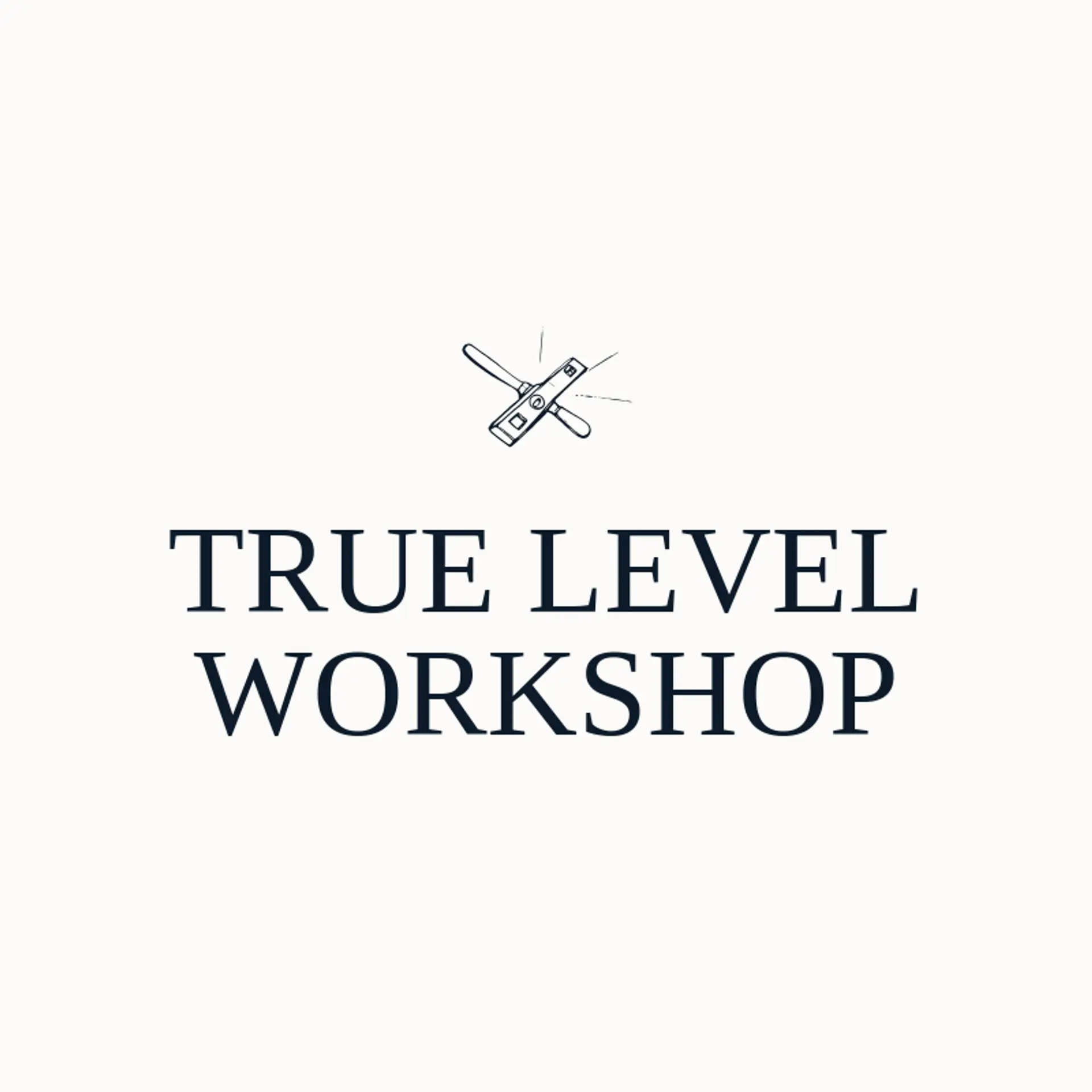 True Level Workshop logo for handyman services