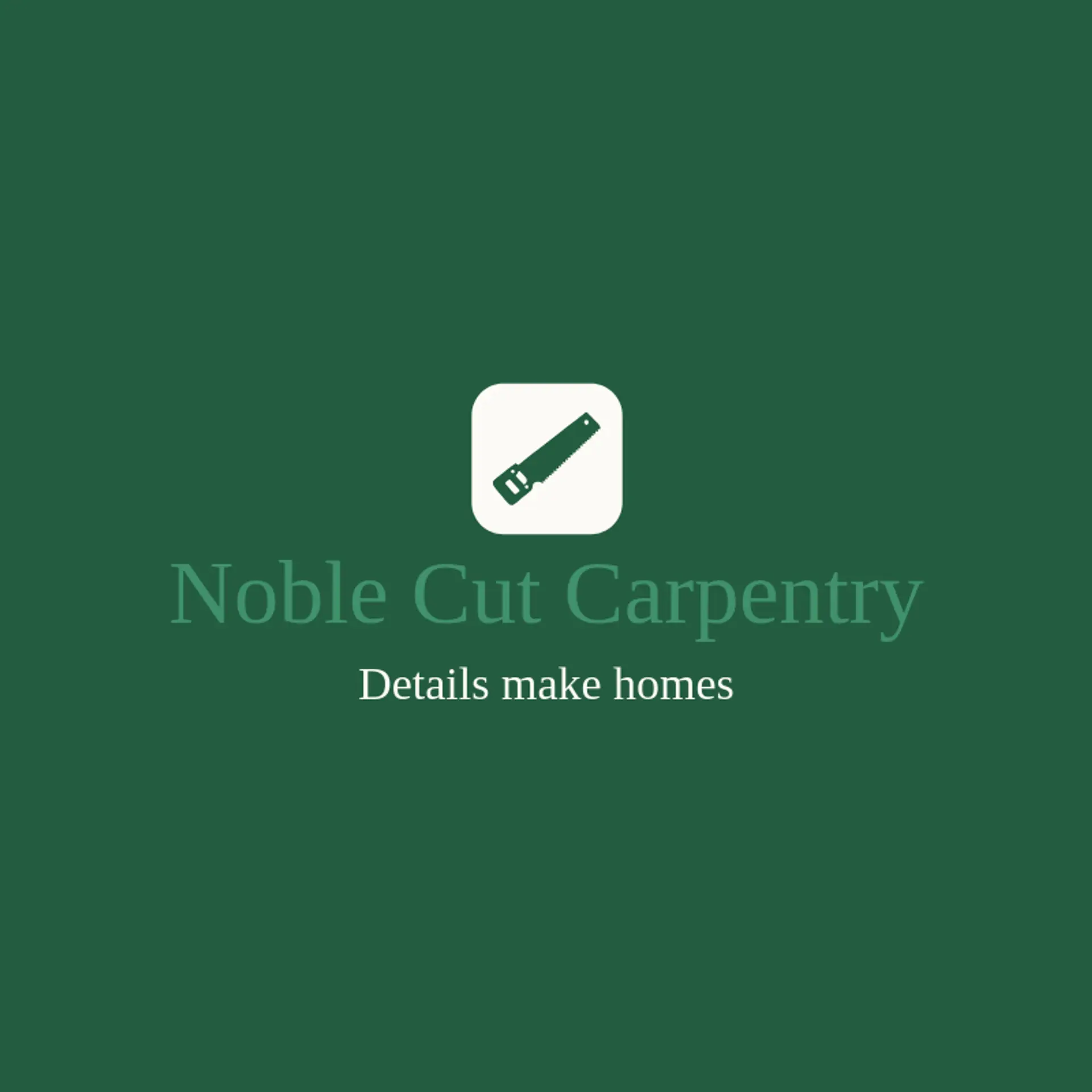 Noble Cut Carpentry logo for carpenter