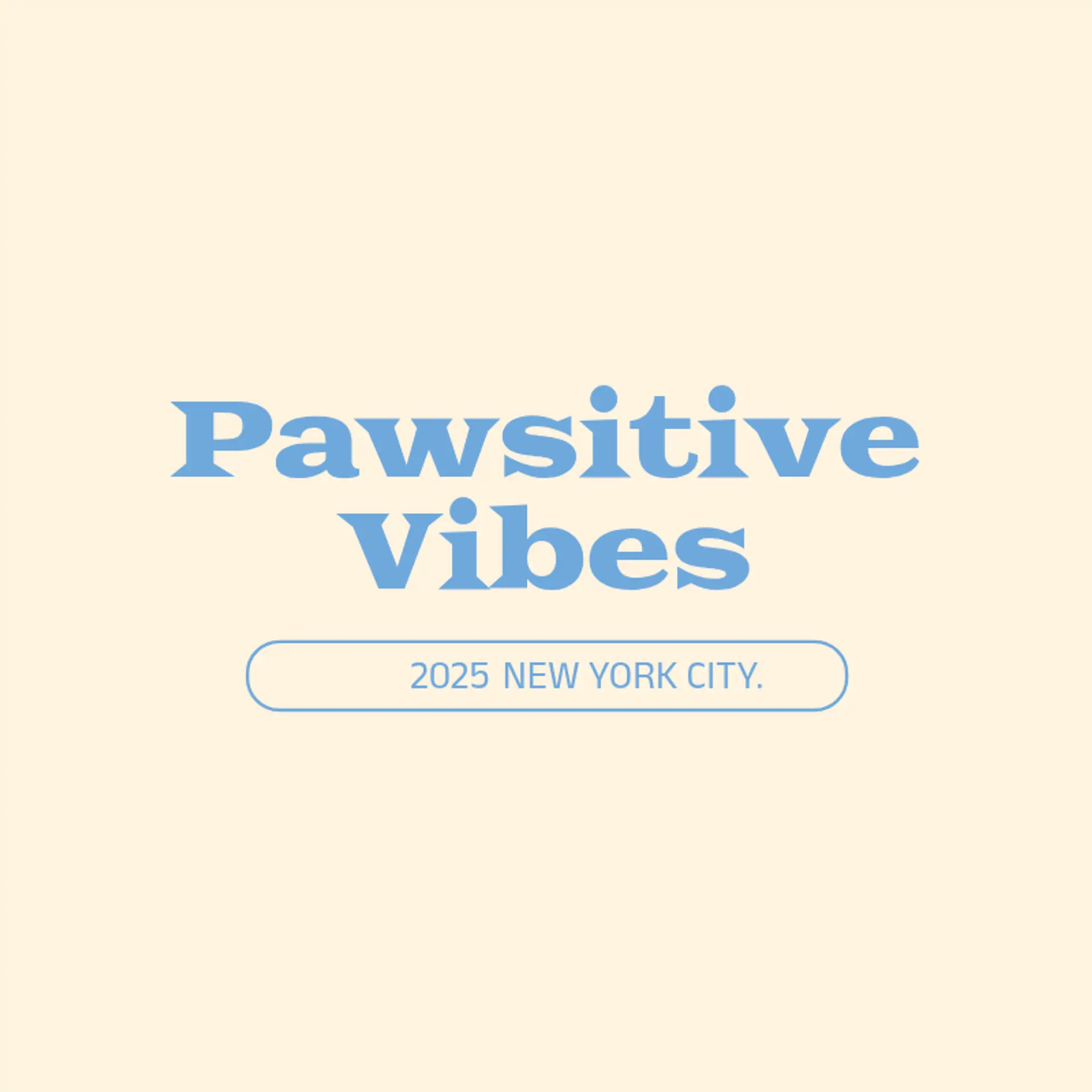Pawsitive Vibes logo for dog daycare training spa