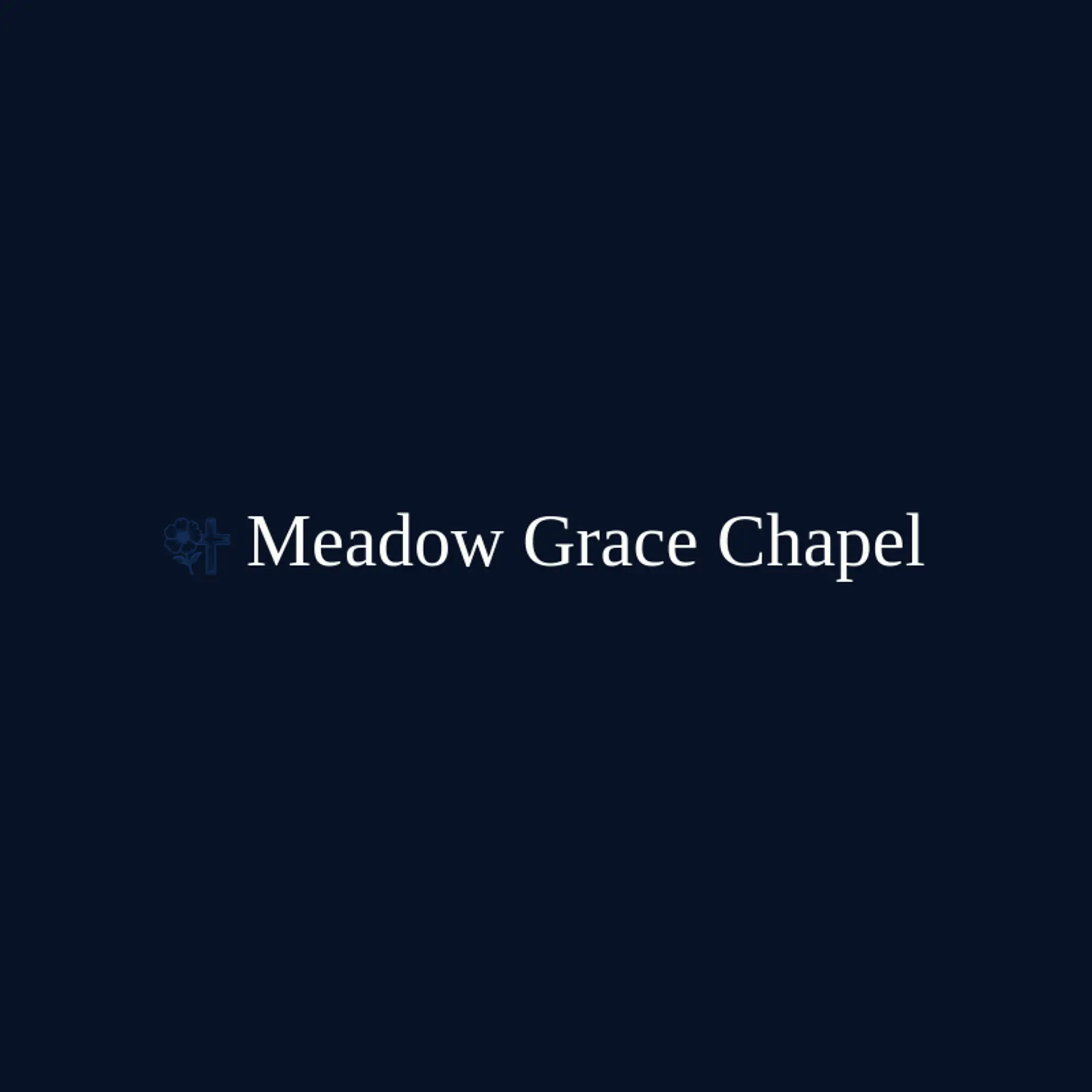 Meadow Grace Chapel logo for worship