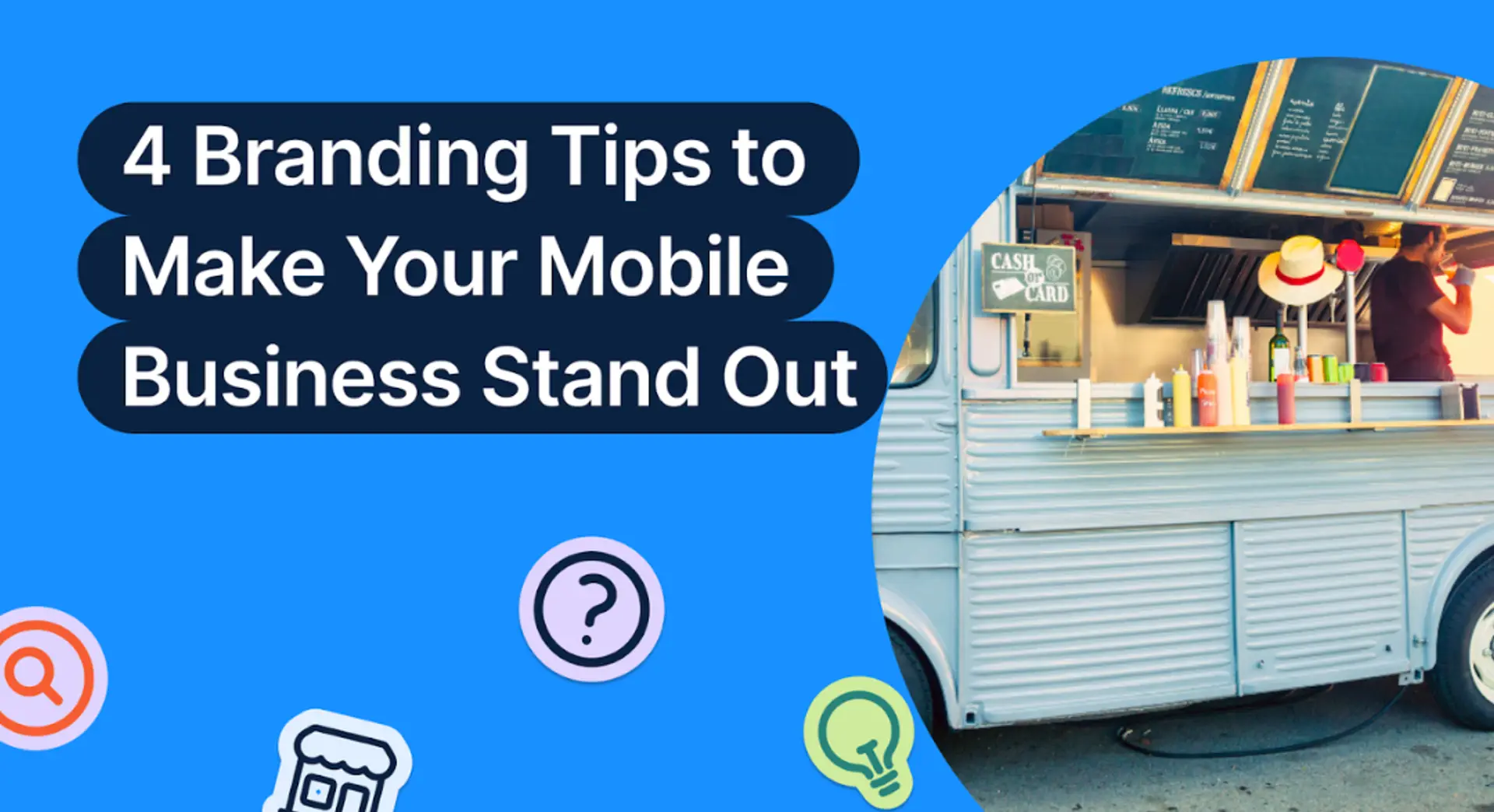 4 Branding Tips to Make Your Mobile Business Stand Out