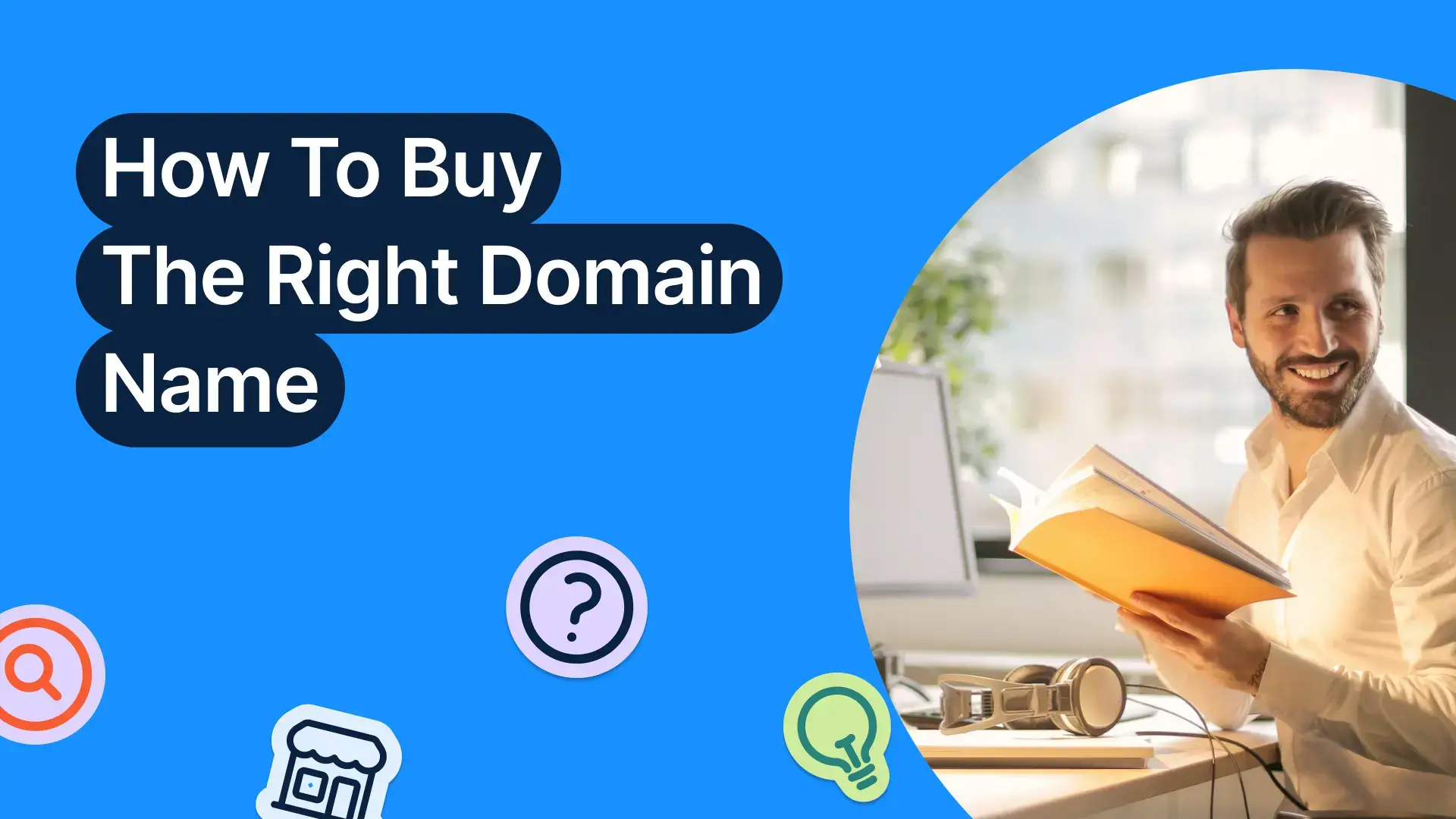 How to Buy the Right Domain Name for Your Business