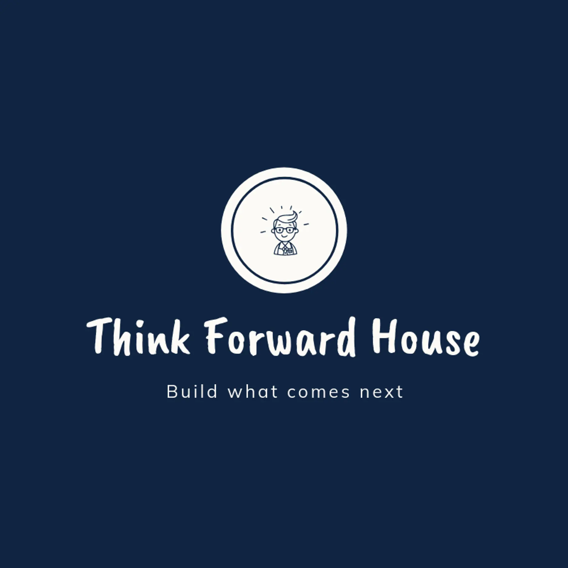 Think Forward House logo for smart