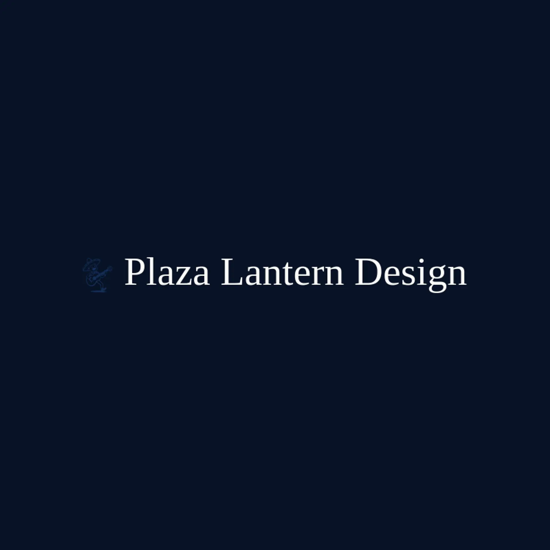 Plaza Lantern Design logo for mexico