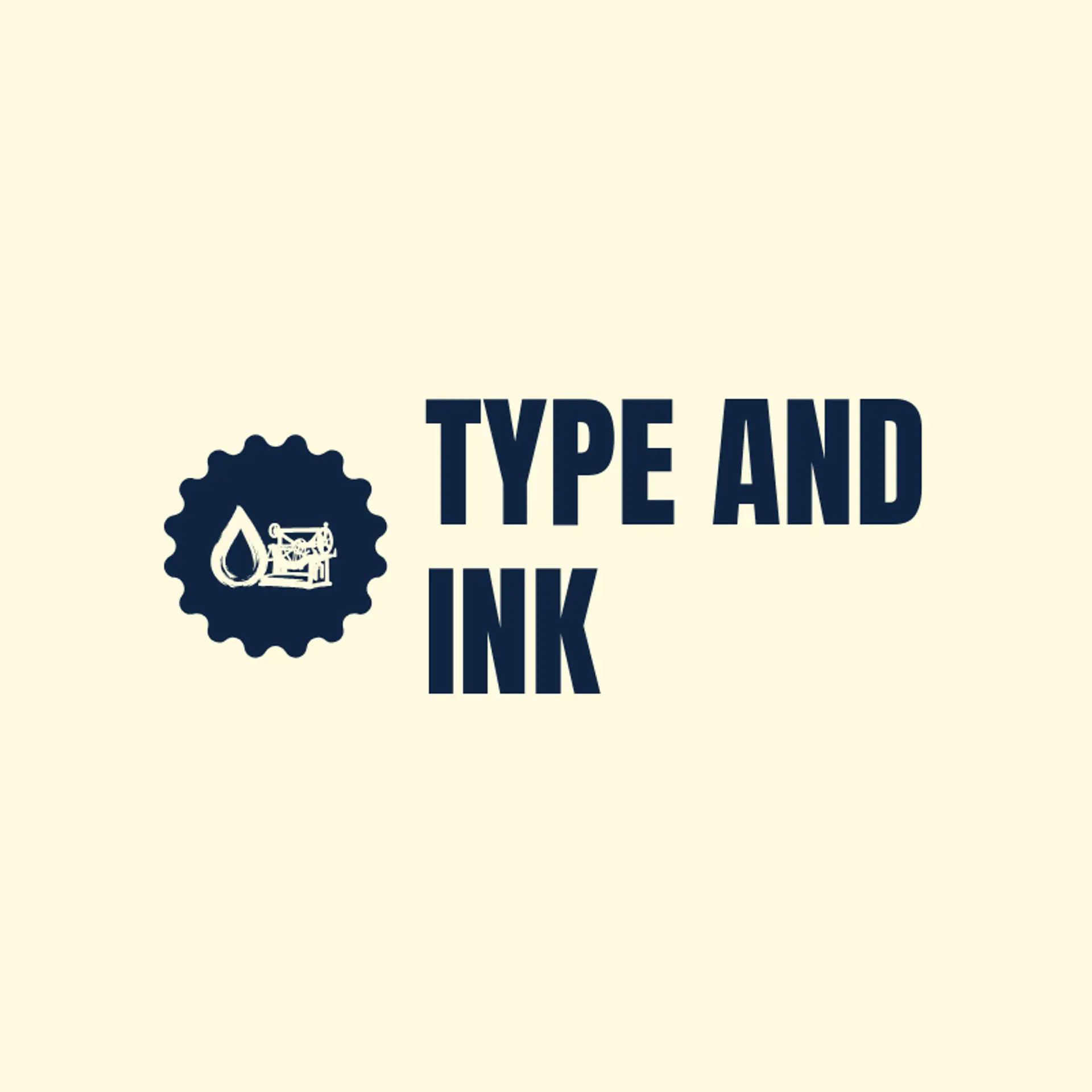 Type and Ink logo for printing press