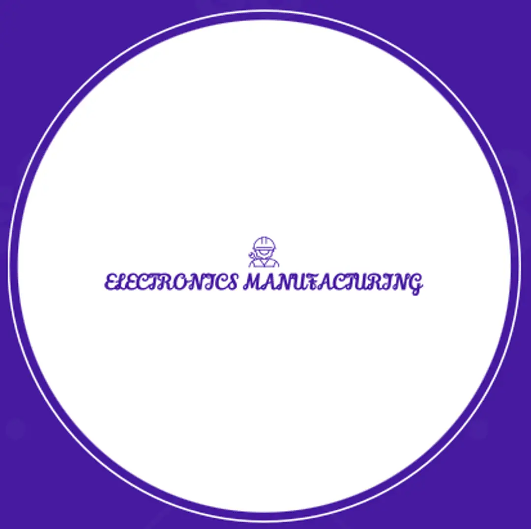 Electronics Manufacturing