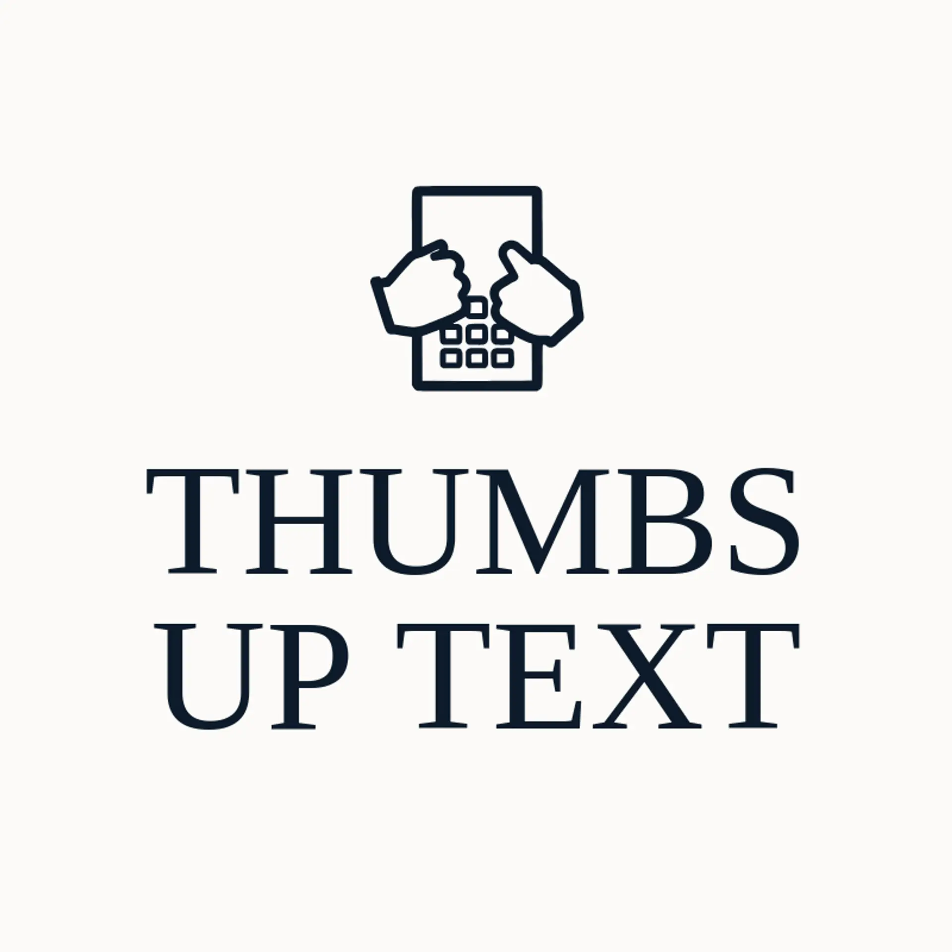 Thumbs Up Text logo for message