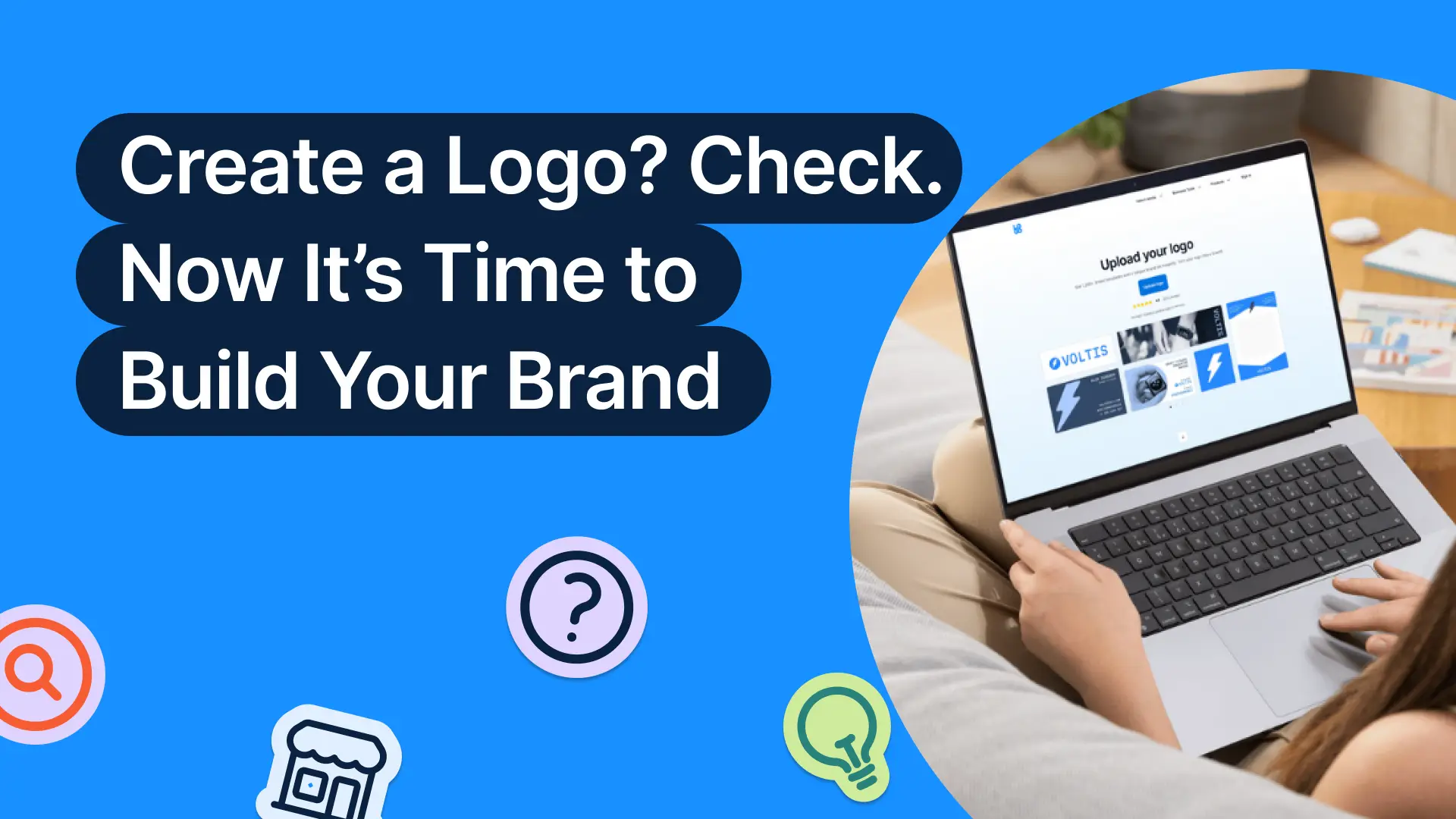 You’ve Got a Logo. Here’s How to Build the Rest of Your Brand With LOGO.com
