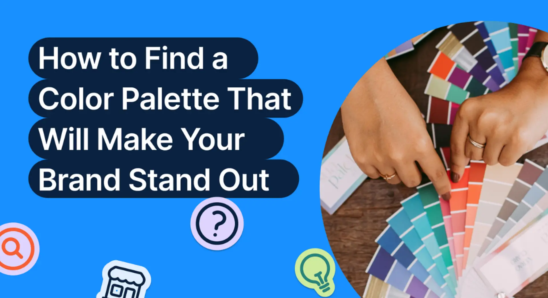 How to Find a Color Palette That Will Make Your Brand Stand Out