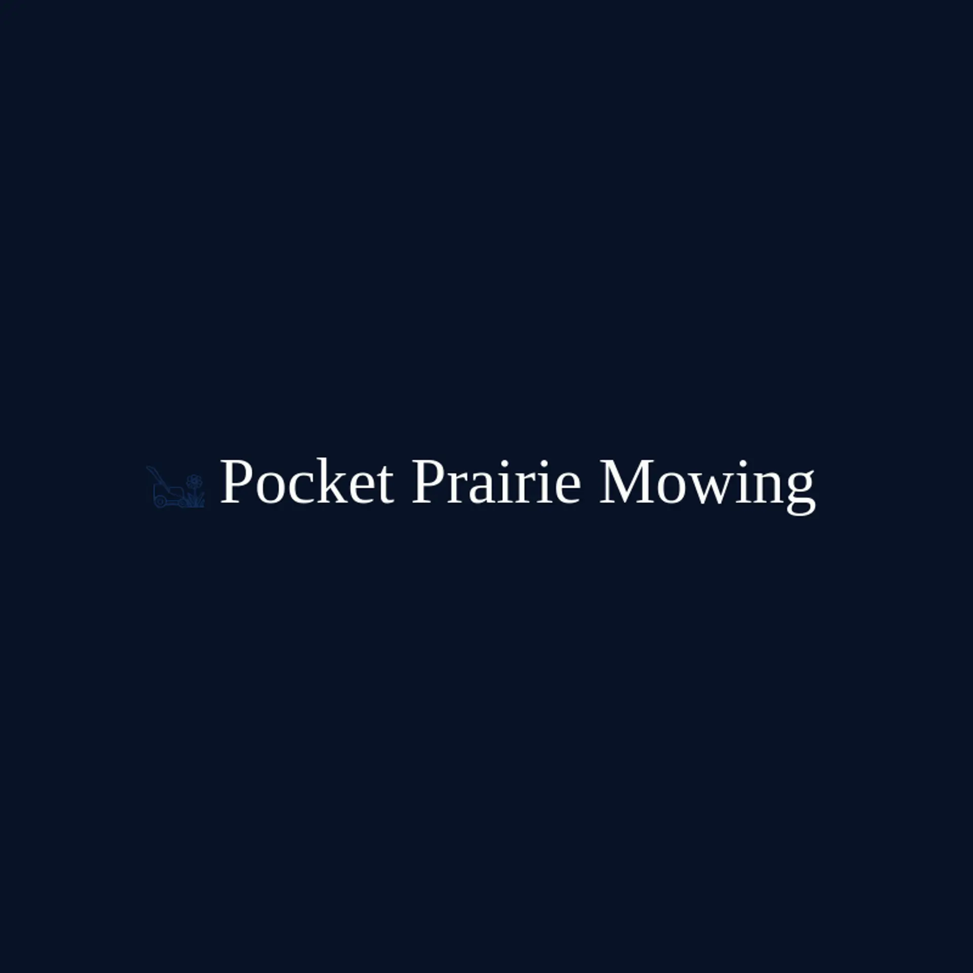 Pocket Prairie Mowing logo for lawn mowing