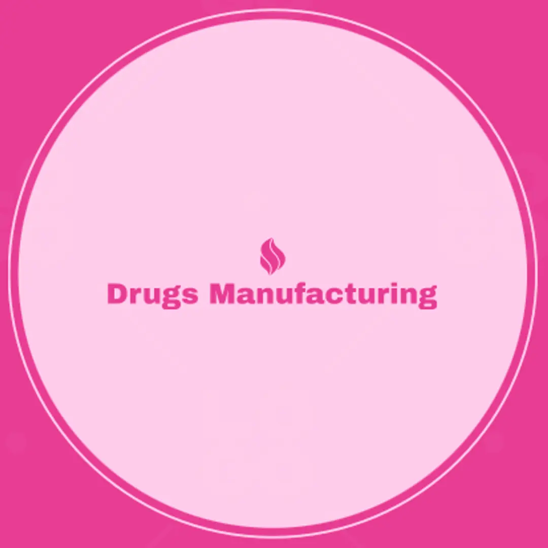 Drugs Manufacturing