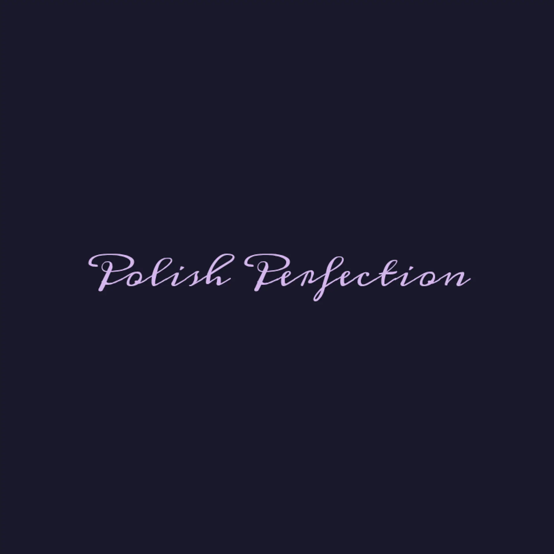 Polish Perfection logo for nail tech