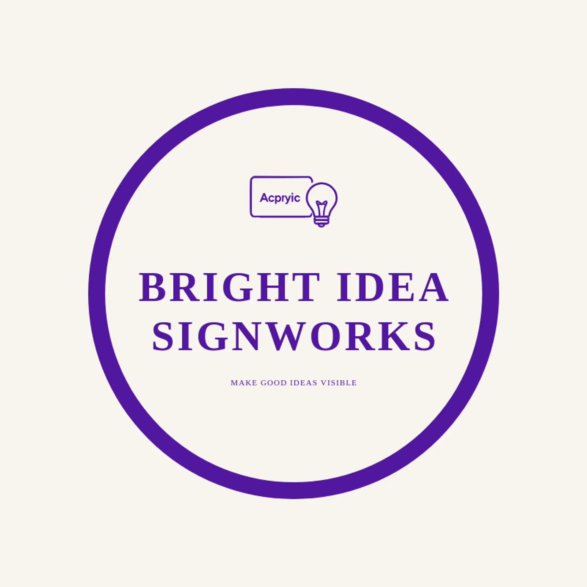 Bright Idea Signworks logo for acrylic