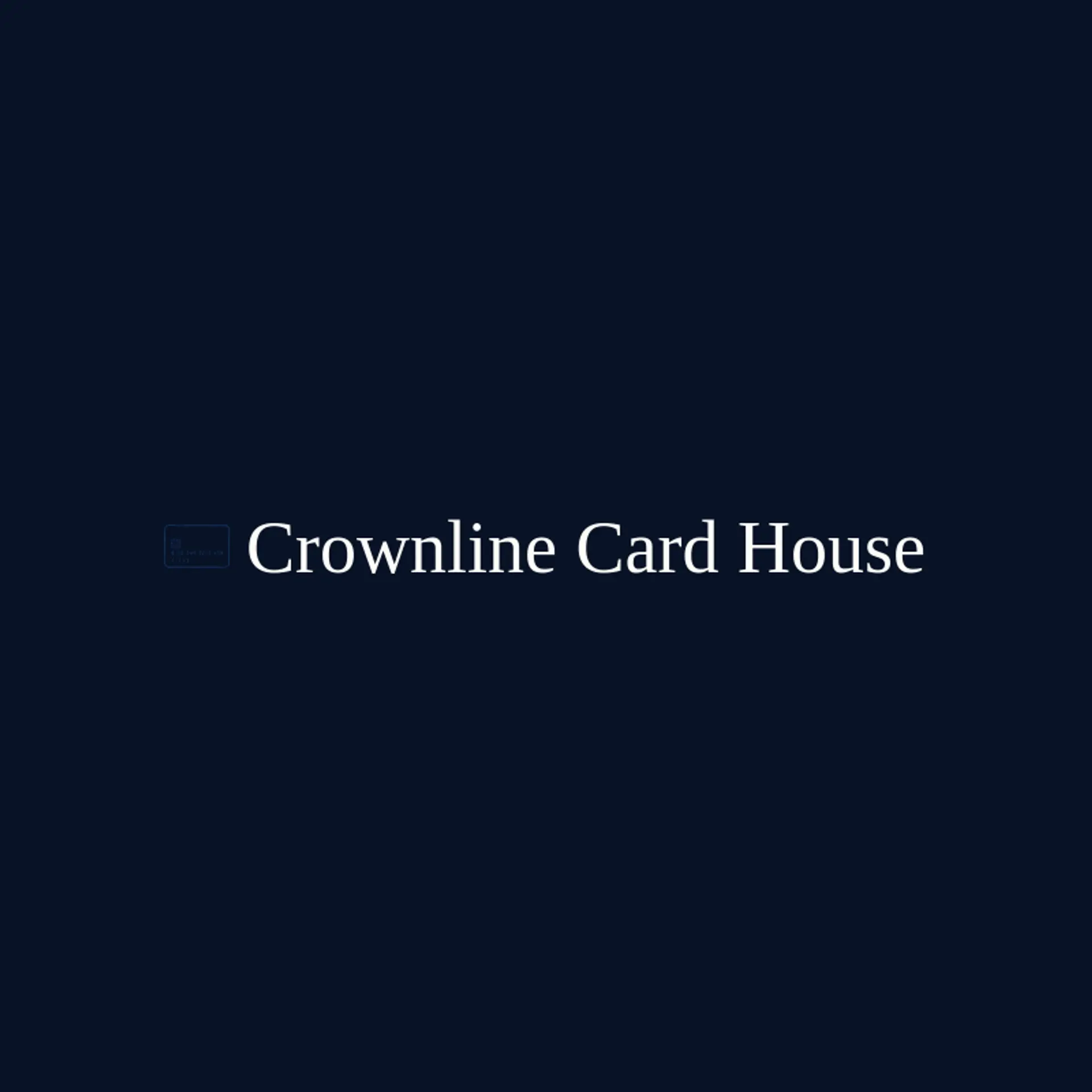 Crownline Card House logo for credit card