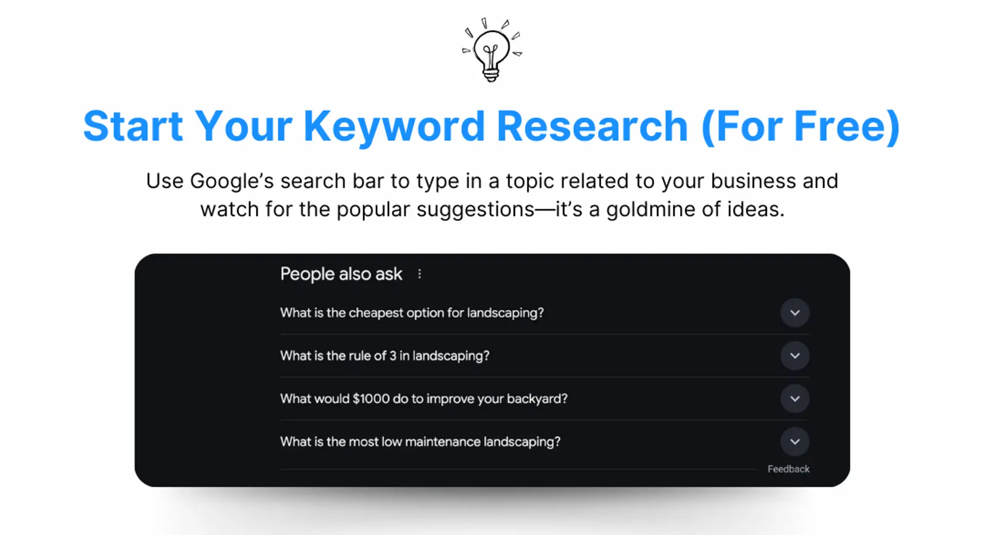 start your keyword research for free using Google's "People Also Ask" search feature