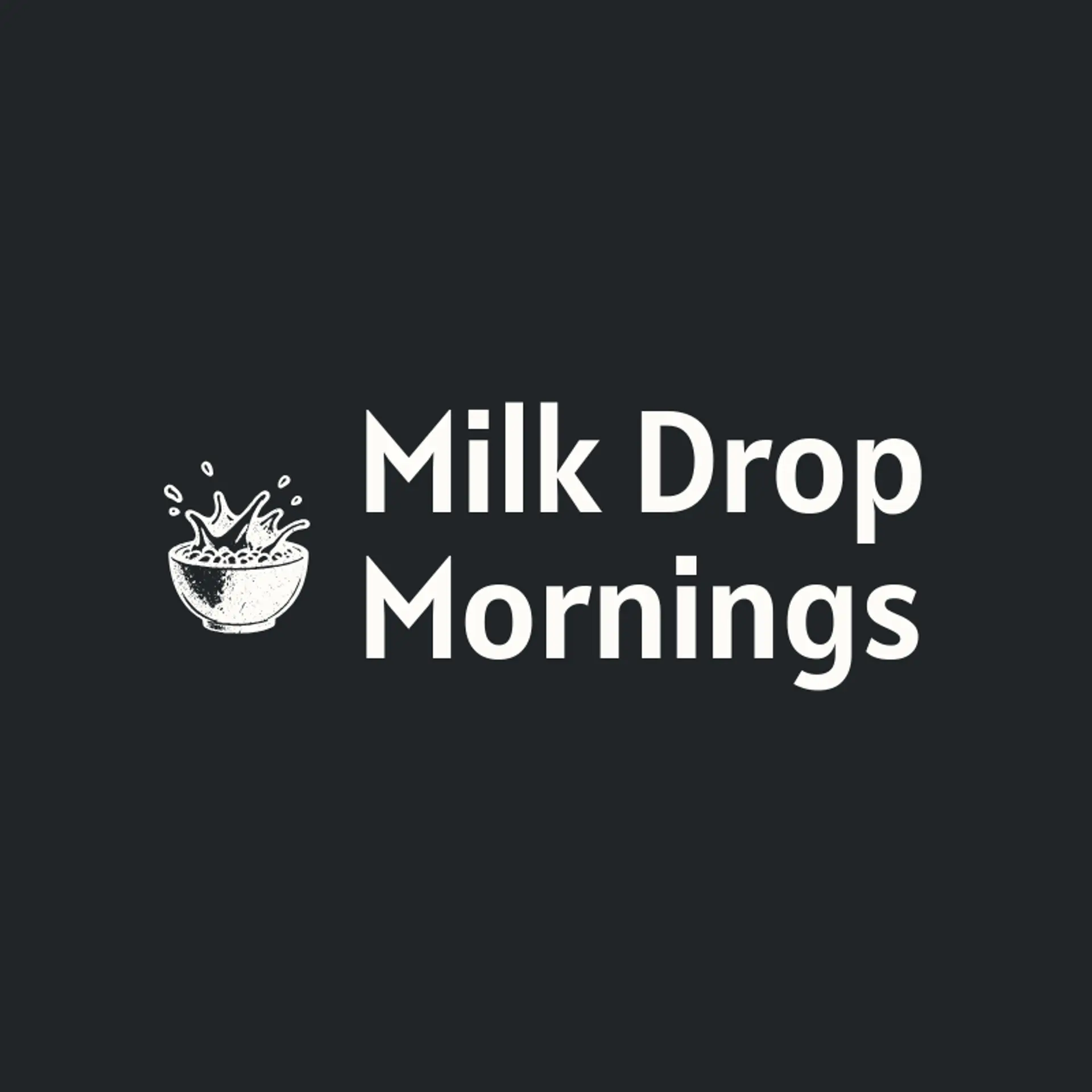 Milk Drop Mornings logo for cereal