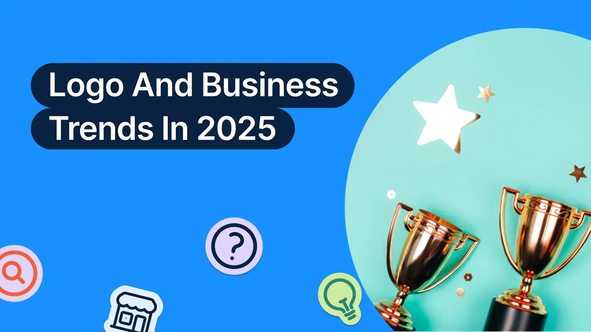 Logo Trends And Business Trends In 2025 